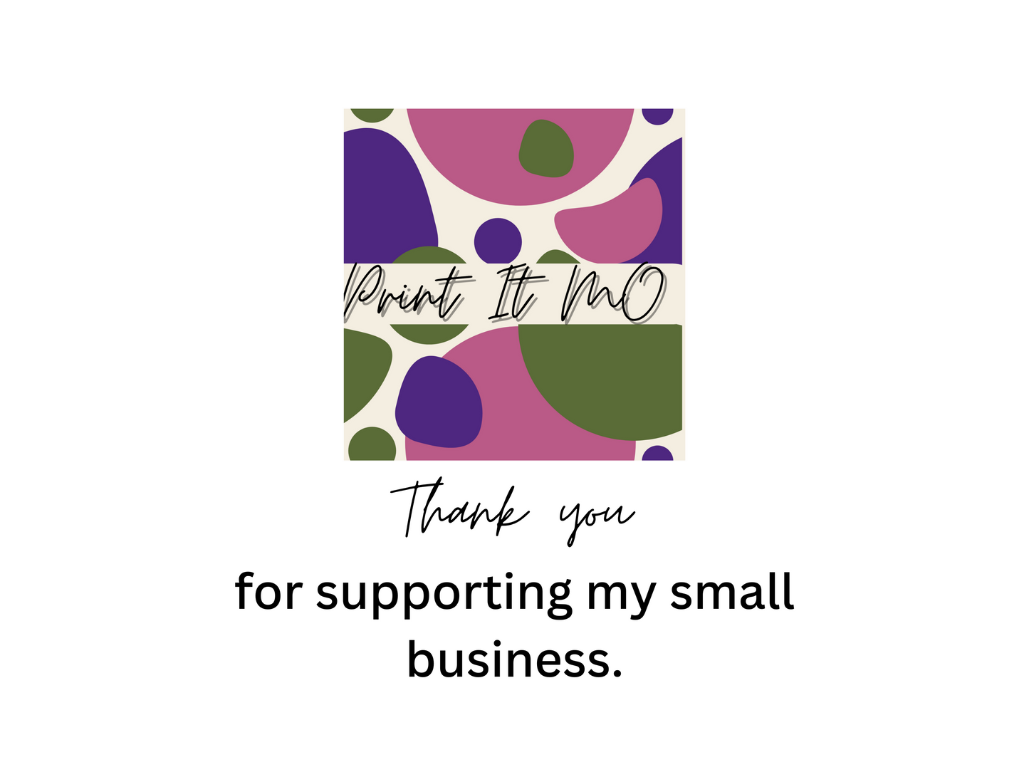 Print It Mo logo and a thank you message.