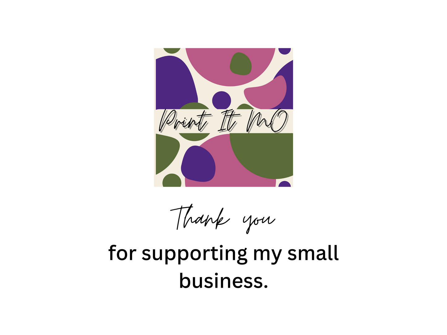 Print It Mo logo and thank you message.