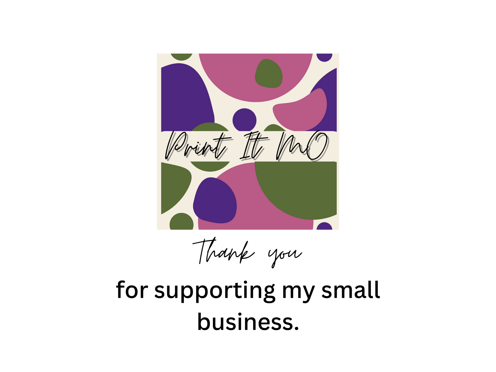 Print It Mo logo with a thank you message.