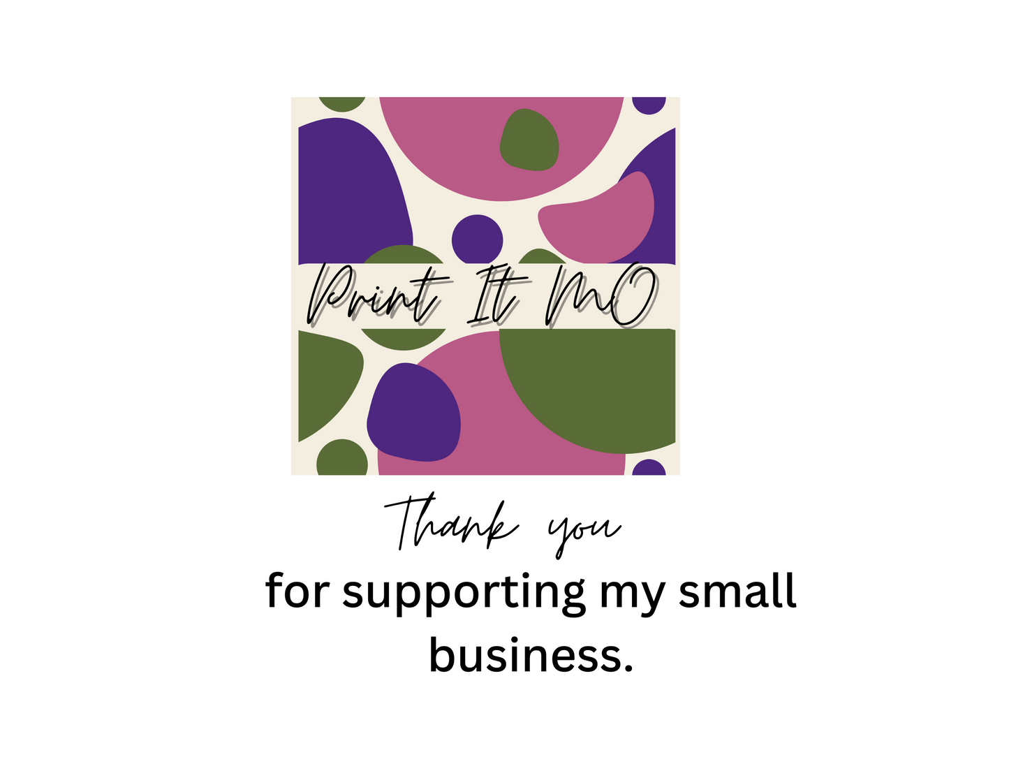 Print It Mo logo and thank you message.