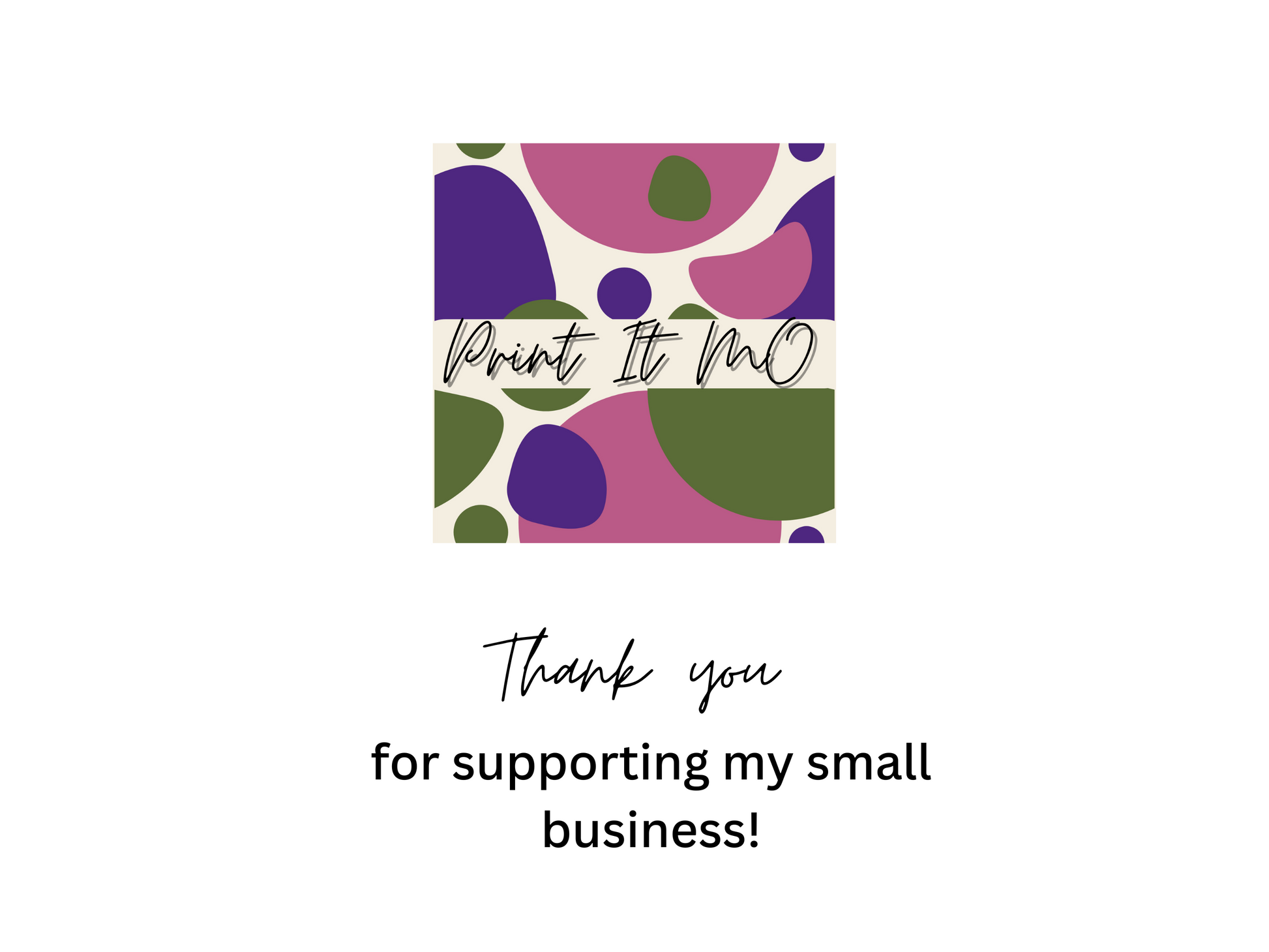 Print It Mo logo and thank you message.