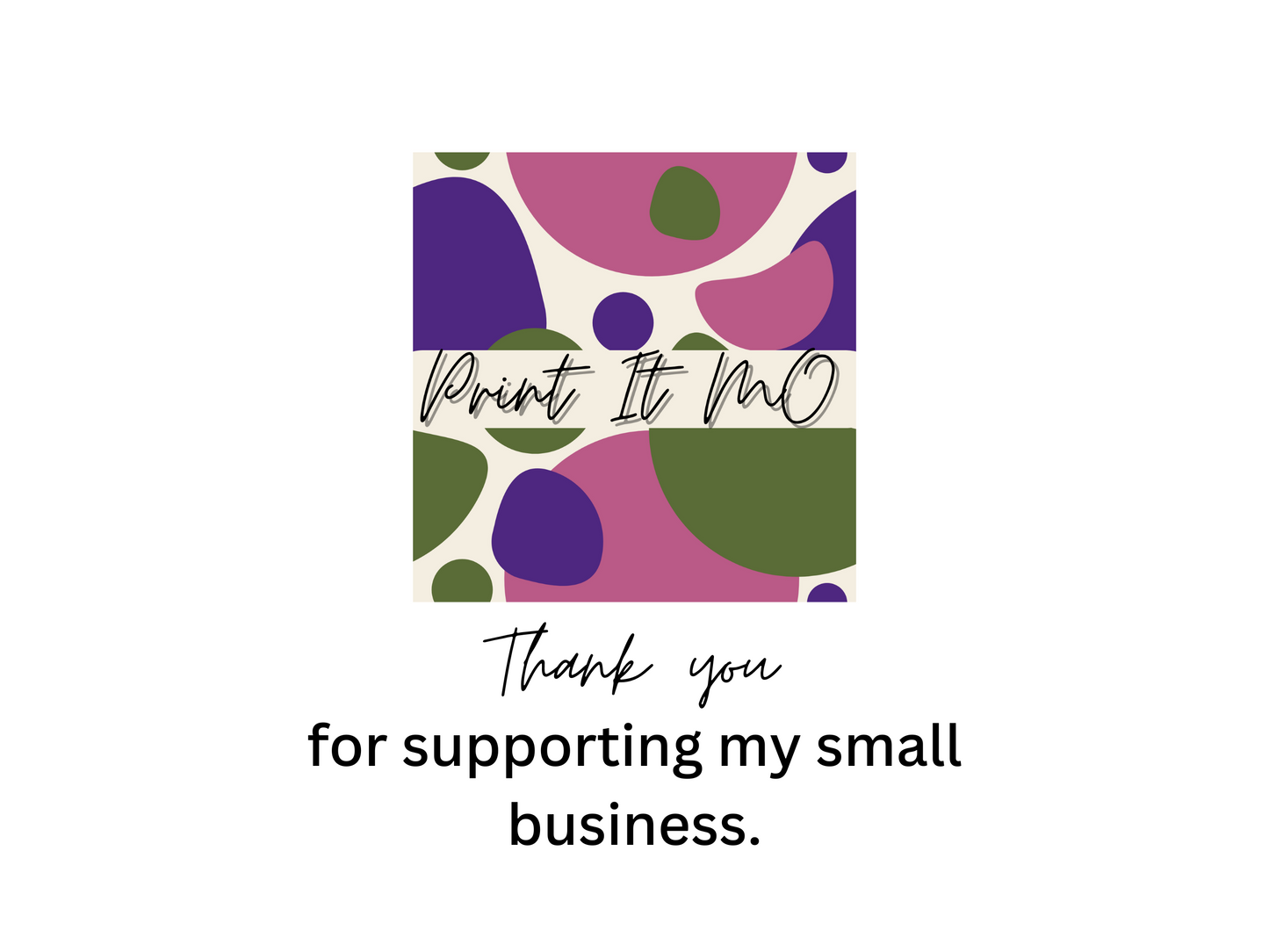 Print It Mo logo and thank you message.