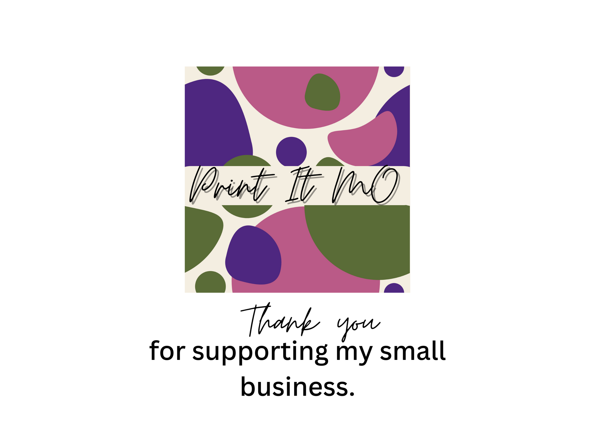 Print It Mo Thank you logo and statement