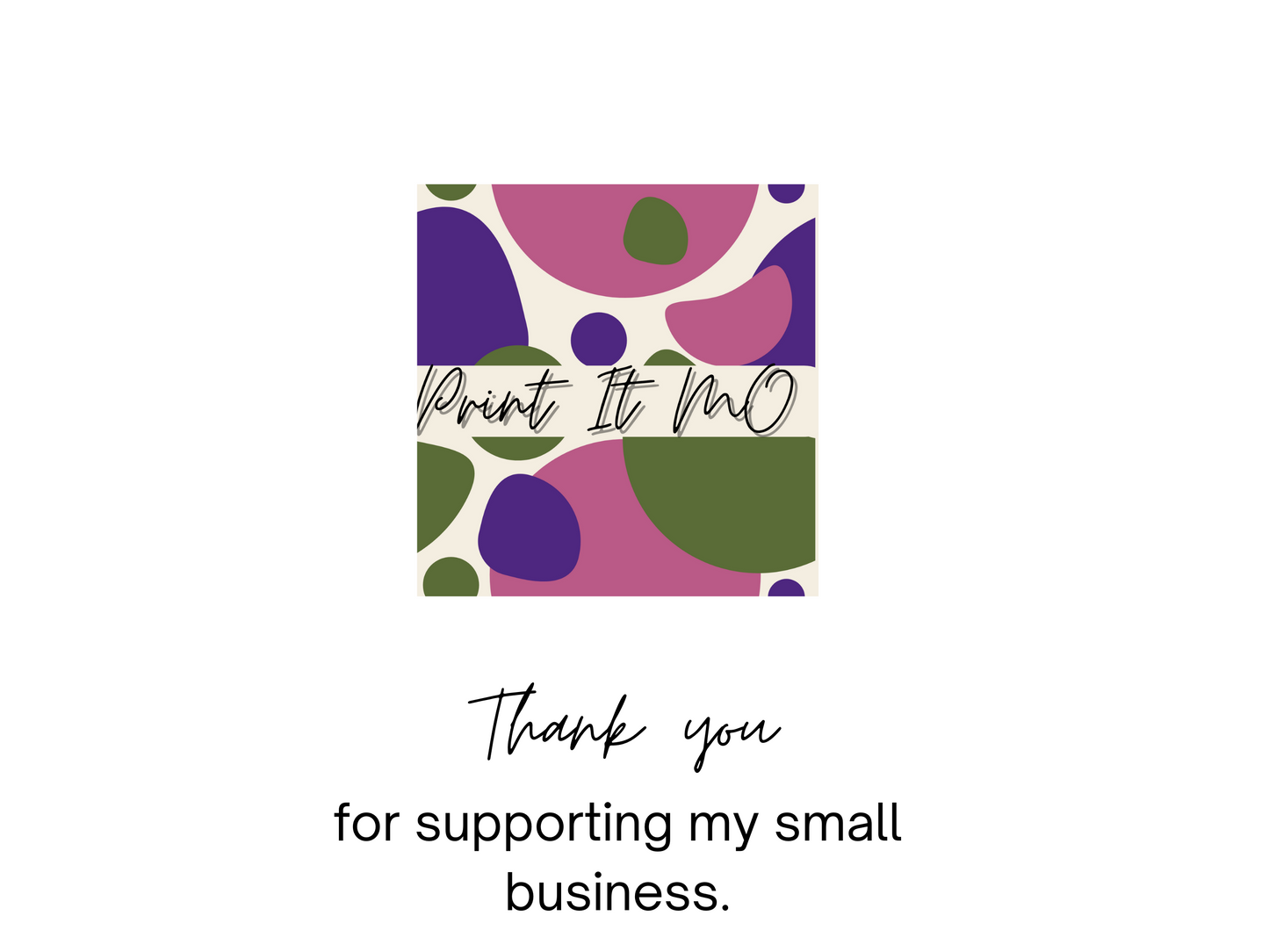 Print It Mo logo and thank you message.