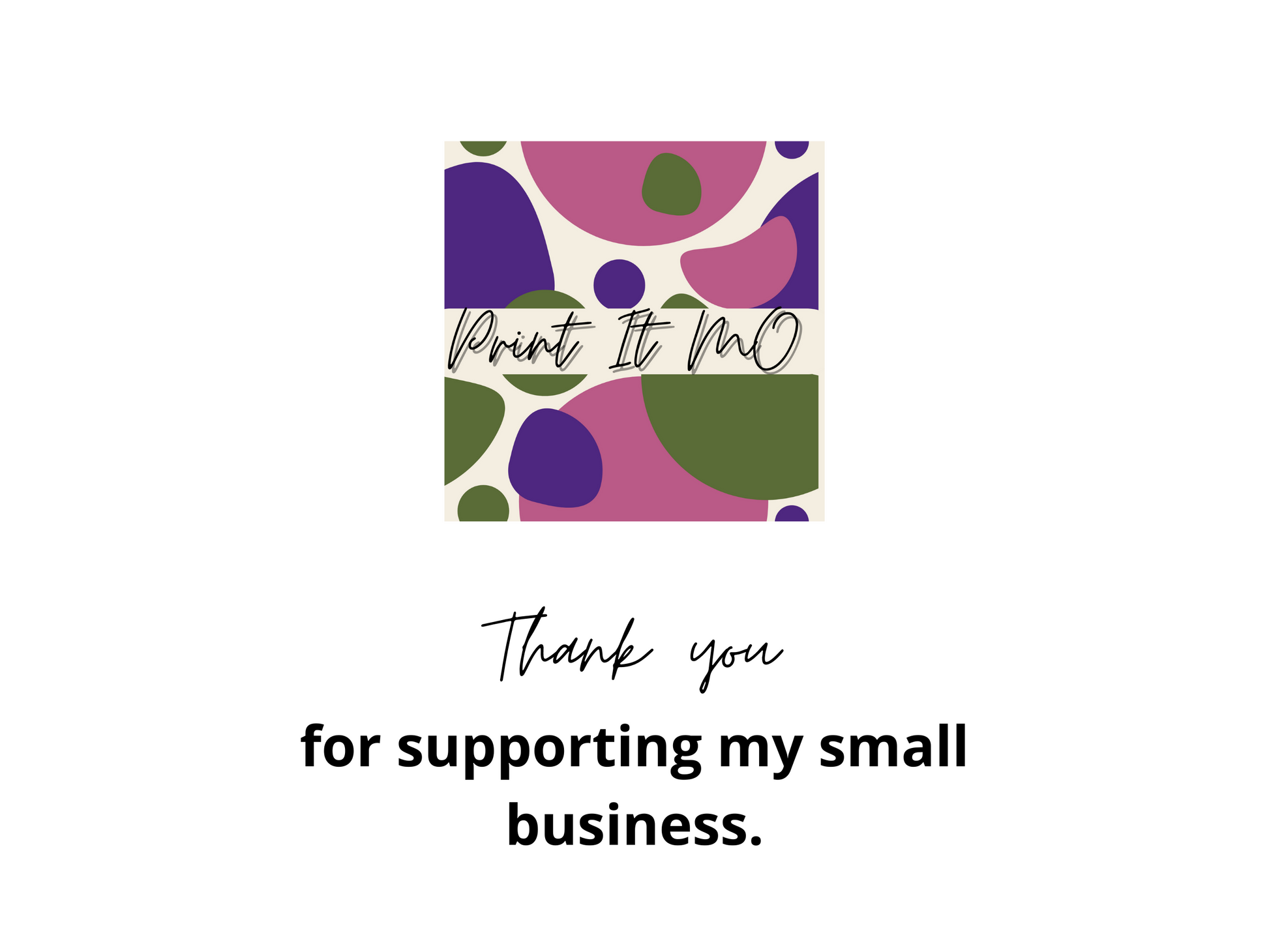 Print It Mo logo with a thank you message.