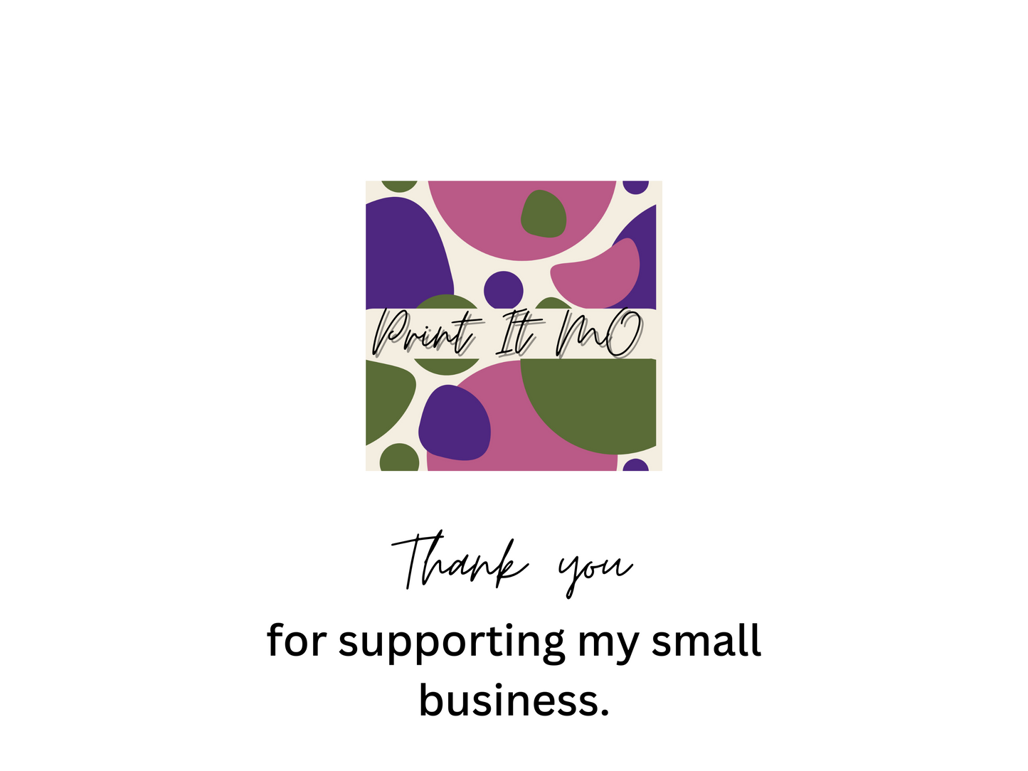 Print It Mo logo and thank you message.
