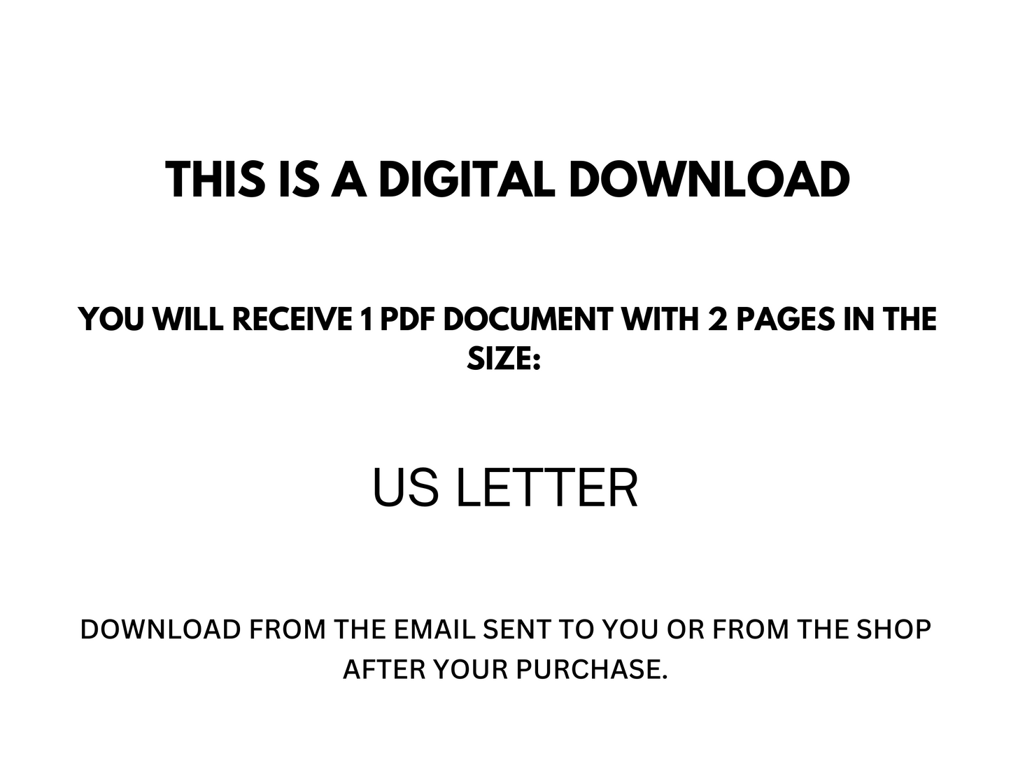 A statement stating the product is a digital download.