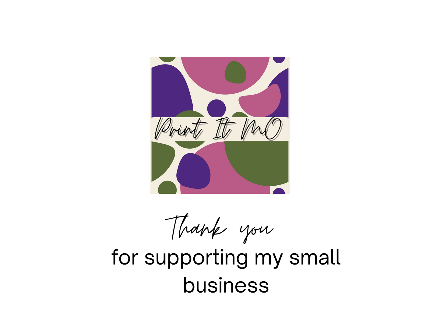 Print It Mo logo and a thank you message.