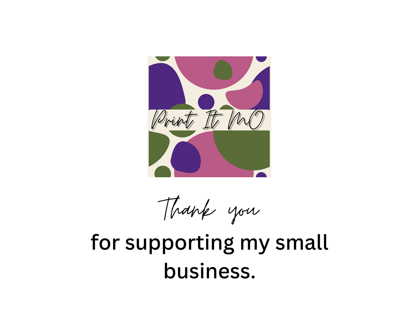 Print It Mo logo and a thank you message.