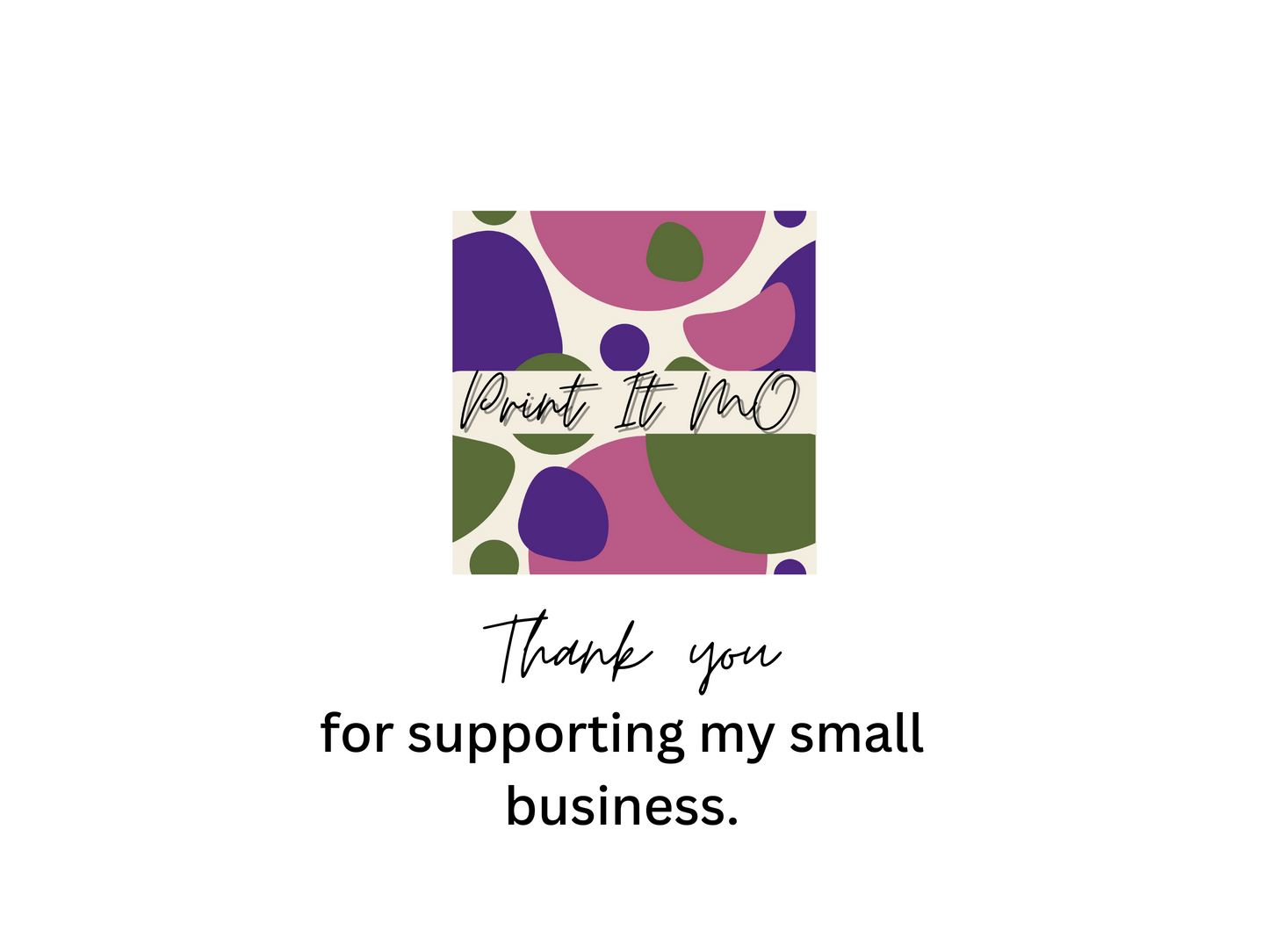 Print It Mo logo and thank you statement.