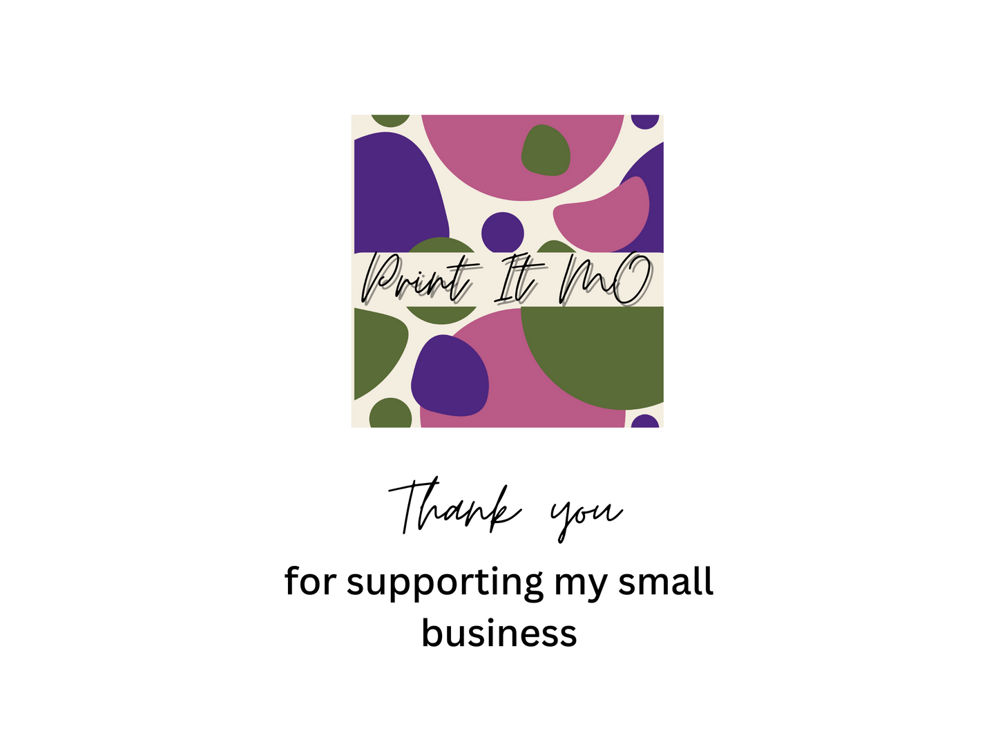 Print It Mo logo and thank you statement